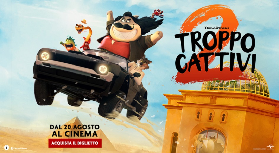 TROPPO CATTIVI 2